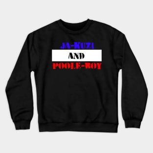 Poole Boy & Ja-Kuzi Crewneck Sweatshirt